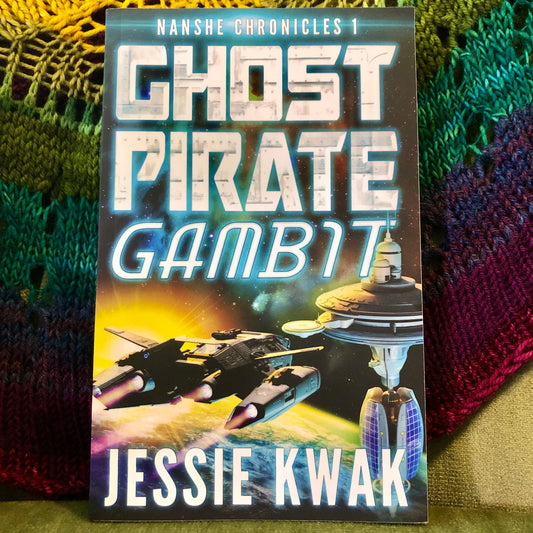 Ghost Pirate Gambit (Nanshe Chronicles 1) Print