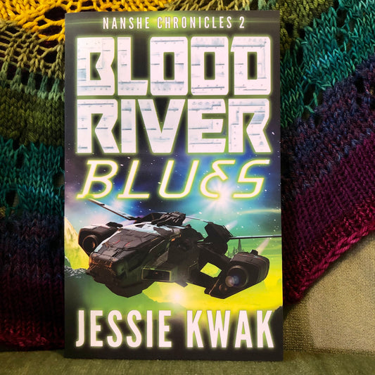Blood River Blues (Nanshe Chronicles 2) Print